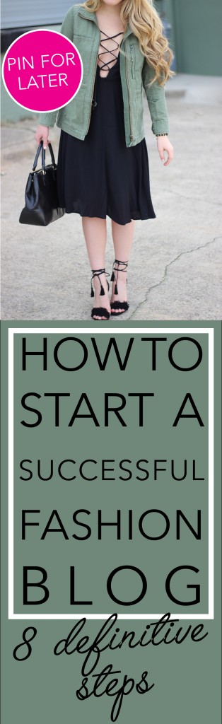 How do you start a successful fashion blog?